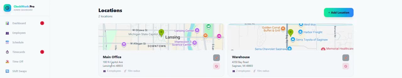 The ClockWork Pro Locations screen listing two sites — Main Office in Lansing and a Warehouse on Bay Road in Saginaw — each shown on a map with its employee count and geofence radius.
